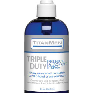 Titanmen Triple Duty Fist, Fuck & Jack Off Cream - 8 oz Bottle