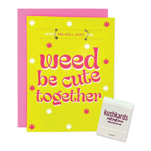 Weed Be Cute Greeting Card w/Matchbook